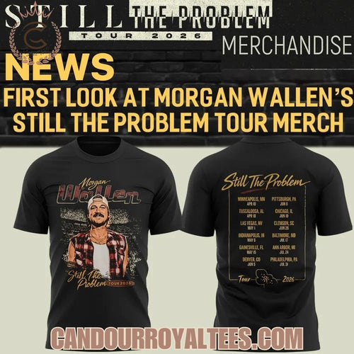 Morgan Wallen Still The Problem Tour 2026 T-Shirt, Hoodie