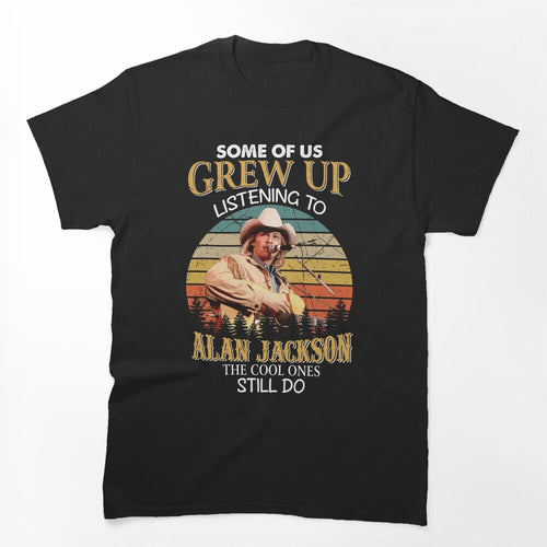 Some Of Us Grew Up Listening To Jackson The Cool Ones Still Do Shirt