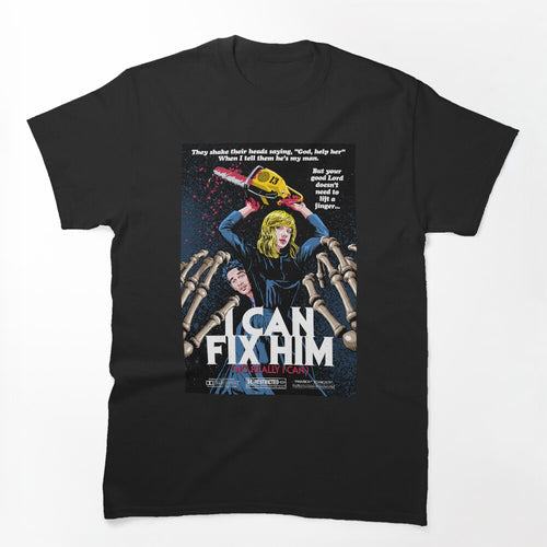 Fix Him Shirt