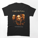 Mens Womens Vintage Paid In Full Retro Vintage Shirt