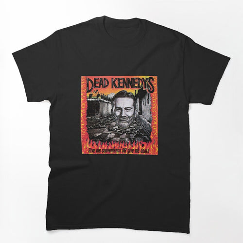 Dead-Kennedys---Give-Me-Convenience-or-Give-Me-Death---Hardcore-Punk Shirt
