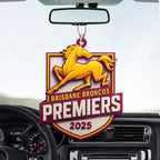 Brisbane Broncos Premiers 2025 Custom shape 2-sided Acrylic Car Ornament – TMTHU1757