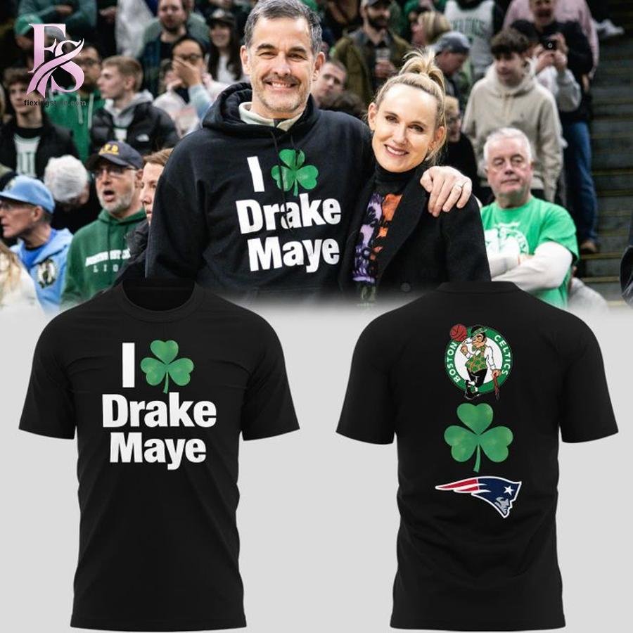 Boston Celtics New England Patriots I Drake Maye Hoodie