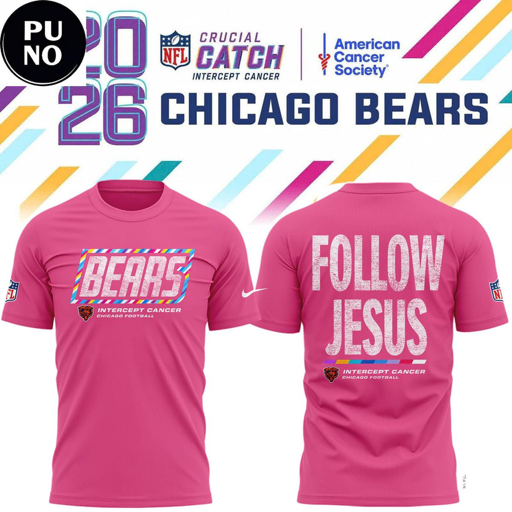 Chicago Bears Crucial Catch 2026 Follow Jesus Pink Hoodie T-Shirt