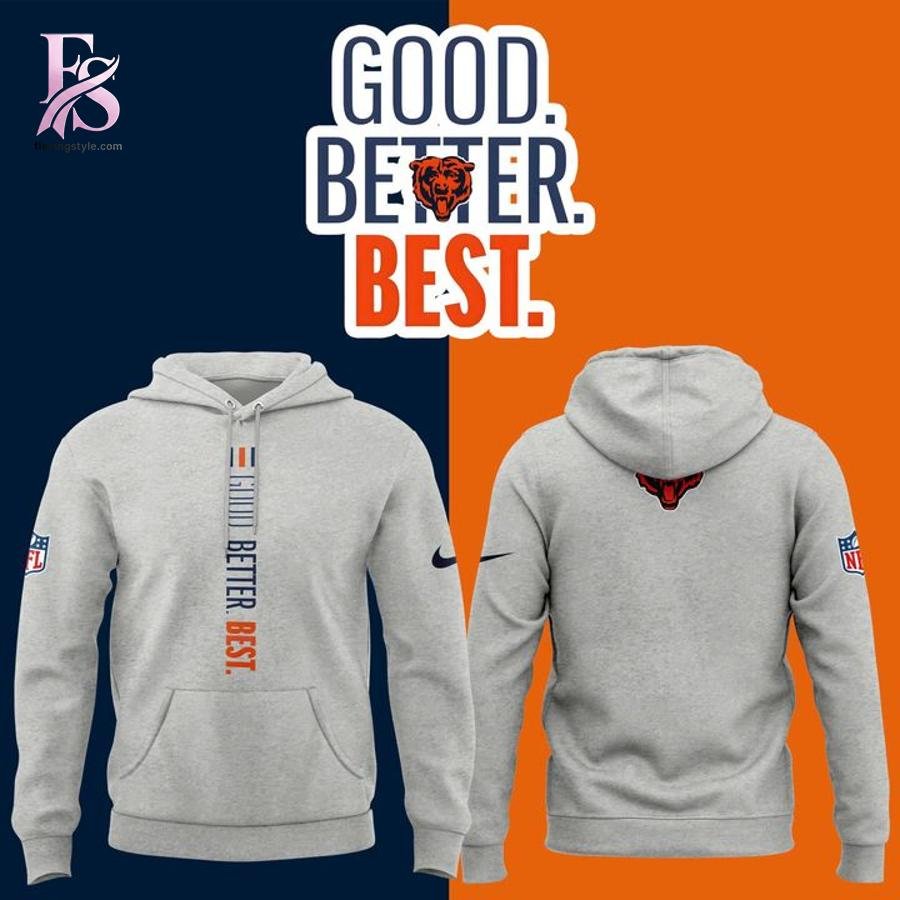 Chicago Bears GOOD BETTER BEST Shirt