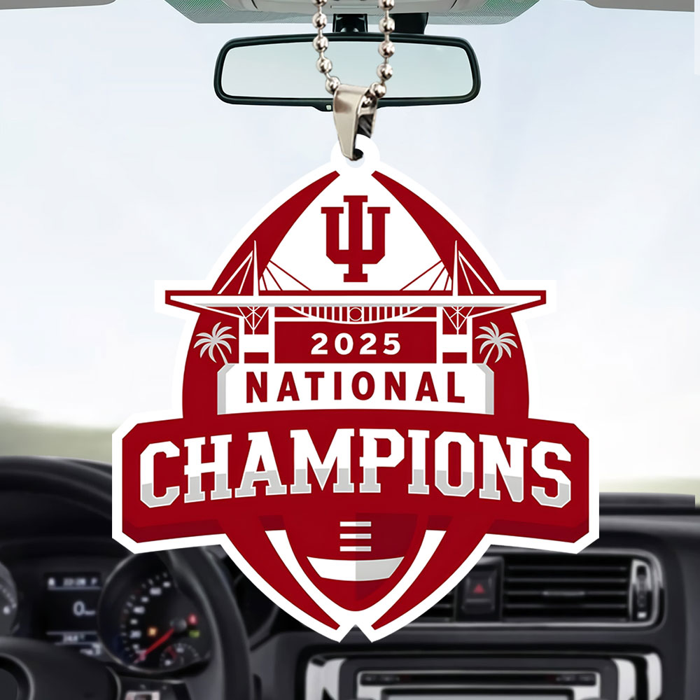 Indiana Hoosiers Football 2025 National Champions Custom shape 2-sided Acrylic Car Ornament – TANTN20471