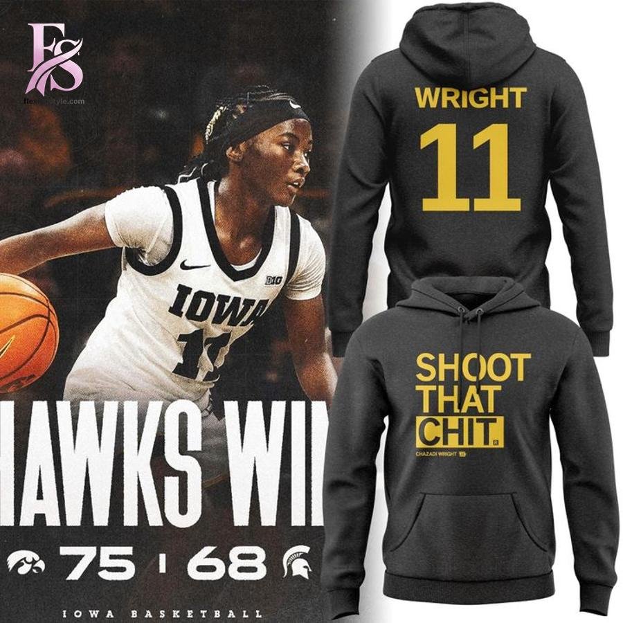 Iowa Hawkeyes 2026 Shoot That Chit Hoodie