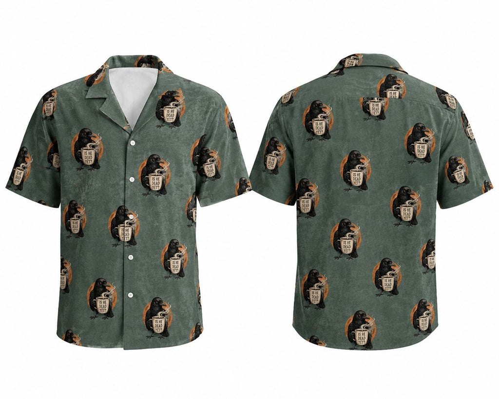 Is He Dead Yet Black Crow Hawaiian Shirt