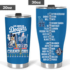 Los Angeles Dodgers World Series 2025 Tumbler Cup – TANTN18348