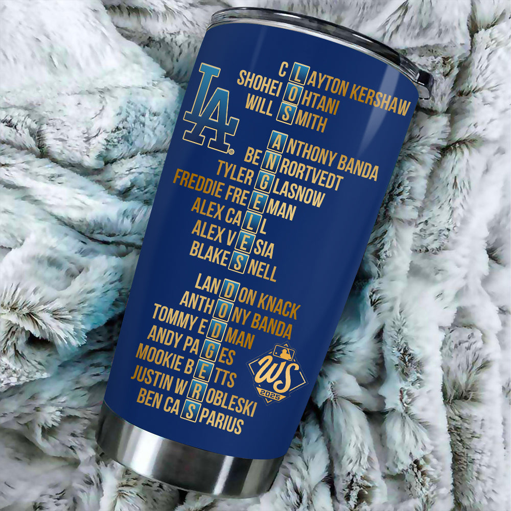 Los Angeles Dodgers World Series 2025 Tumbler Cup – TANTN18350