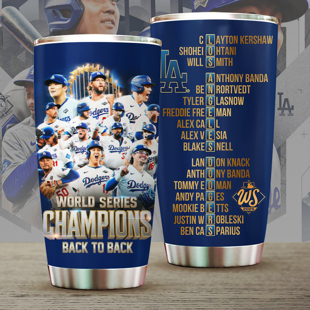 Los Angeles Dodgers World Series 2025 Tumbler Cup – TANTN18947