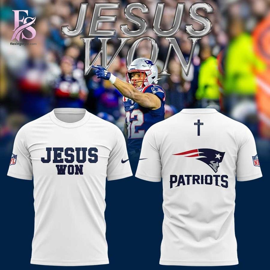 New England Patriots Jesus Won Shirt
