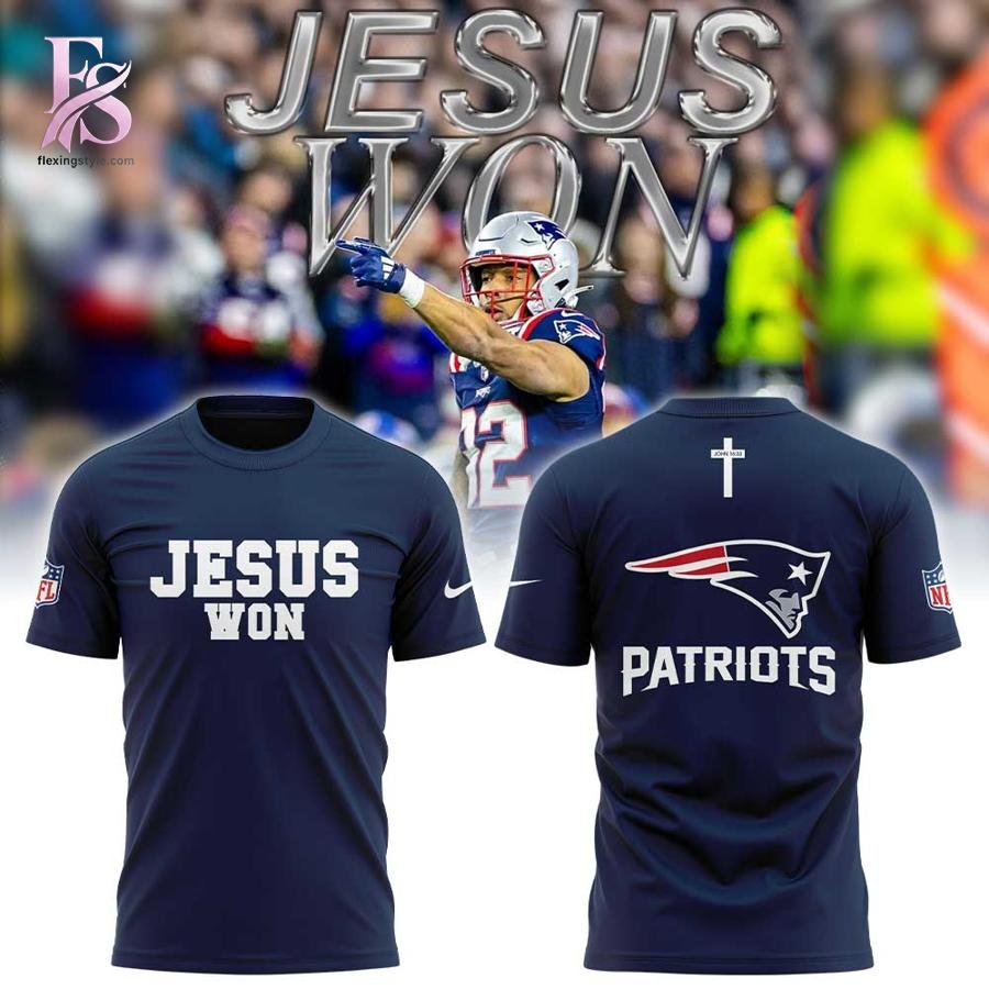 New England Patriots Jesus Won Shirt