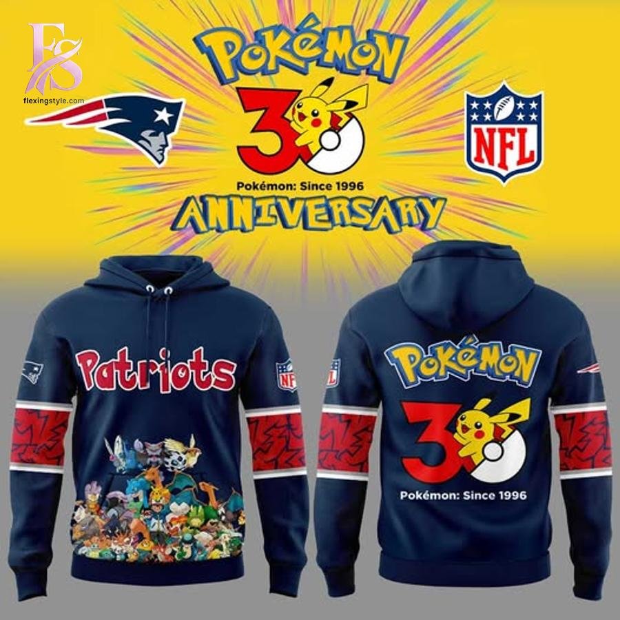 New England Patriots Pokemon 30th Anniversary Hoodie