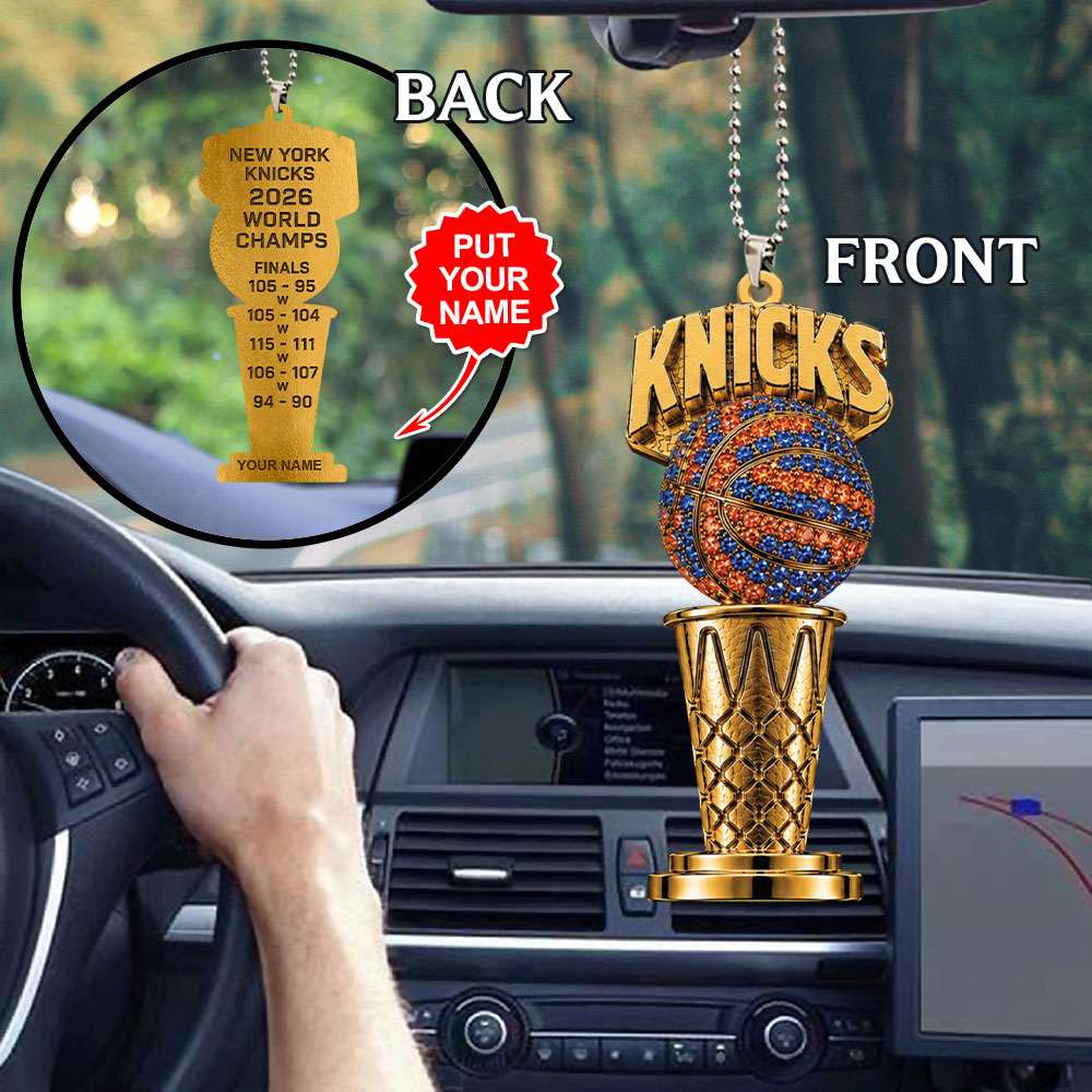 Personalized New York Knicks NBA Finals Champions 2026 Custom shape 2-sided Acrylic Car Ornament – TANTN23926