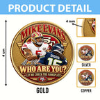 San Francisco 49ers x Mike Evans Commemorative Coin – MAITM15428