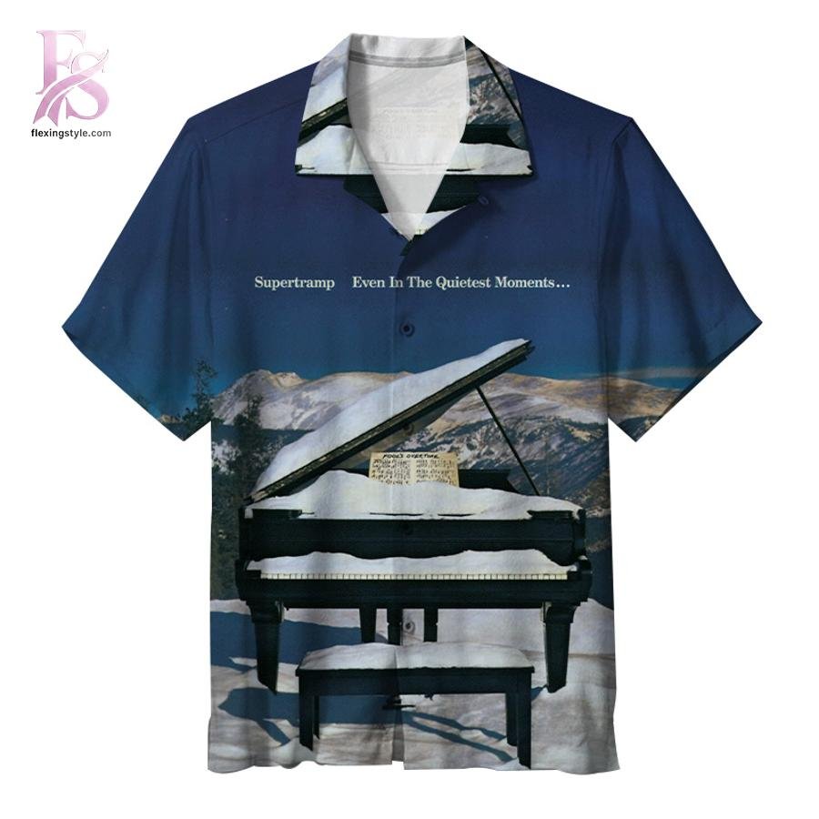 Supertramp Even in the Quietest Moments Hawaiian Shirt