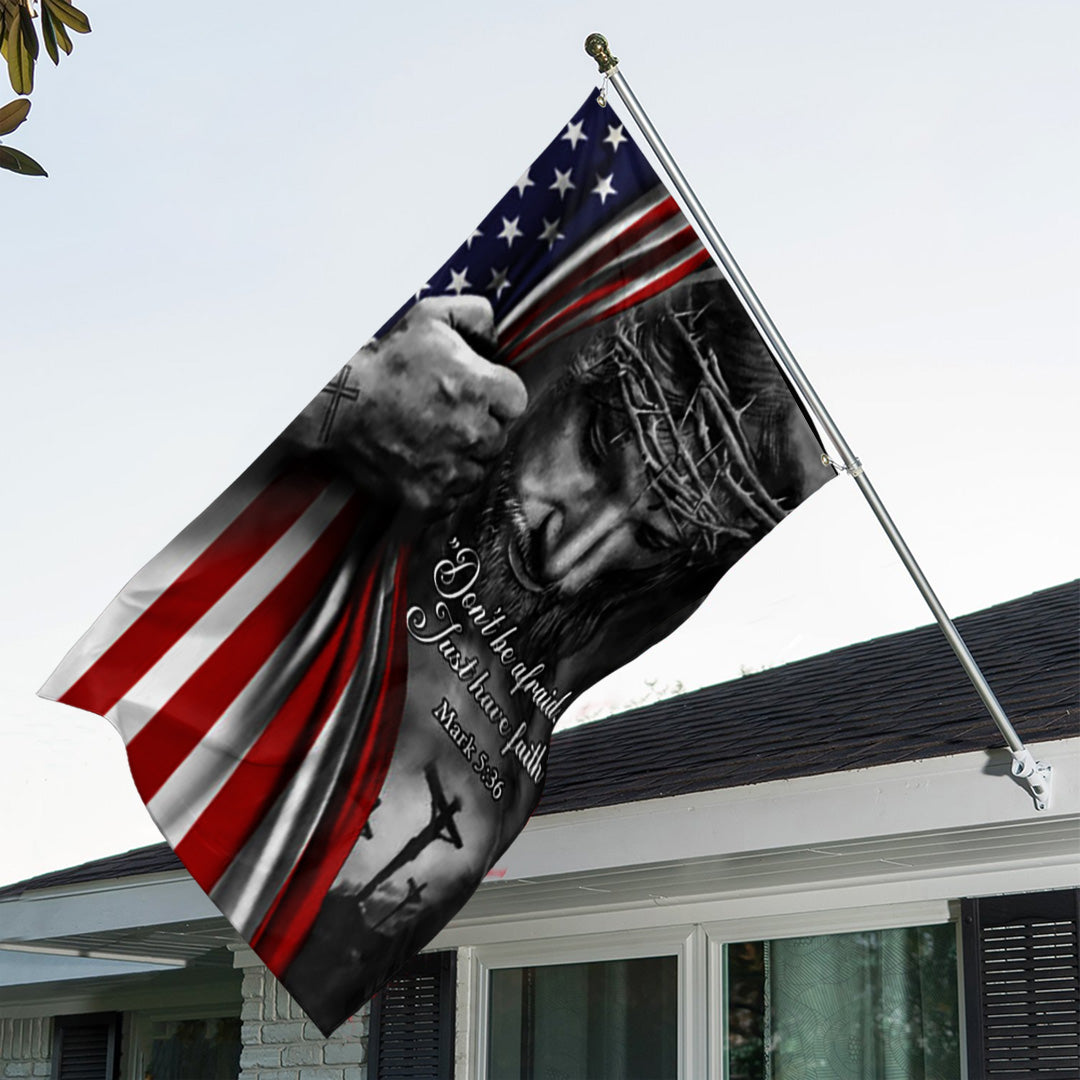 Just Have Faith 3D Double-side House Flag – TANTN 14997