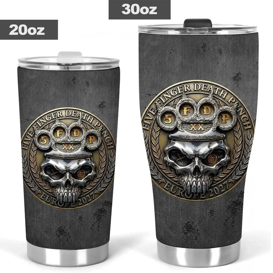 Five Finger Death Punch Tour 2027 Tumbler Cup – TANTN25053