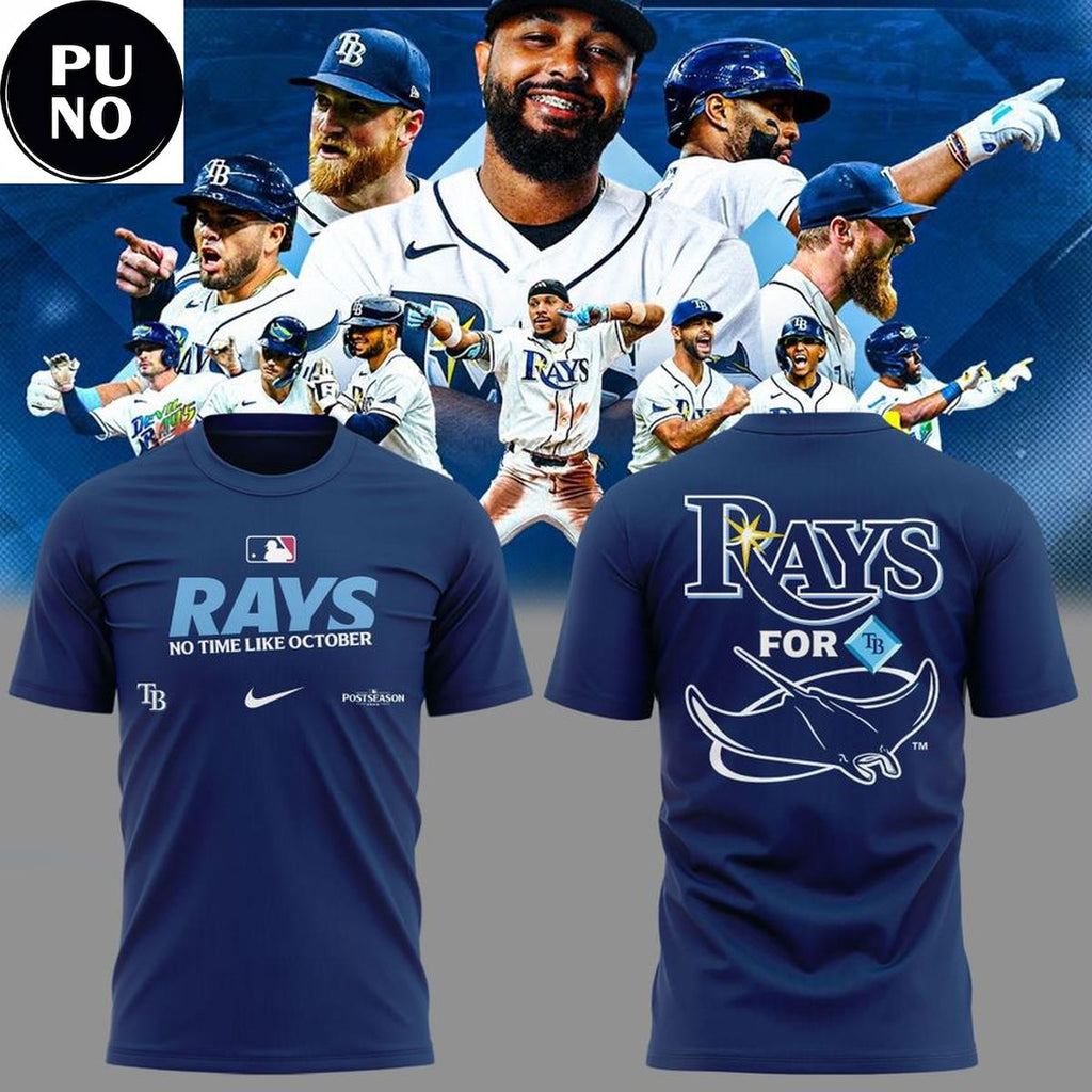 Tampa Bay Rays No Time Like October 2026 Hoodie T-Shirt