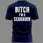 Seattle Seahawks Belt to Ass - Bitch I’m A Seahawks T-Shirt