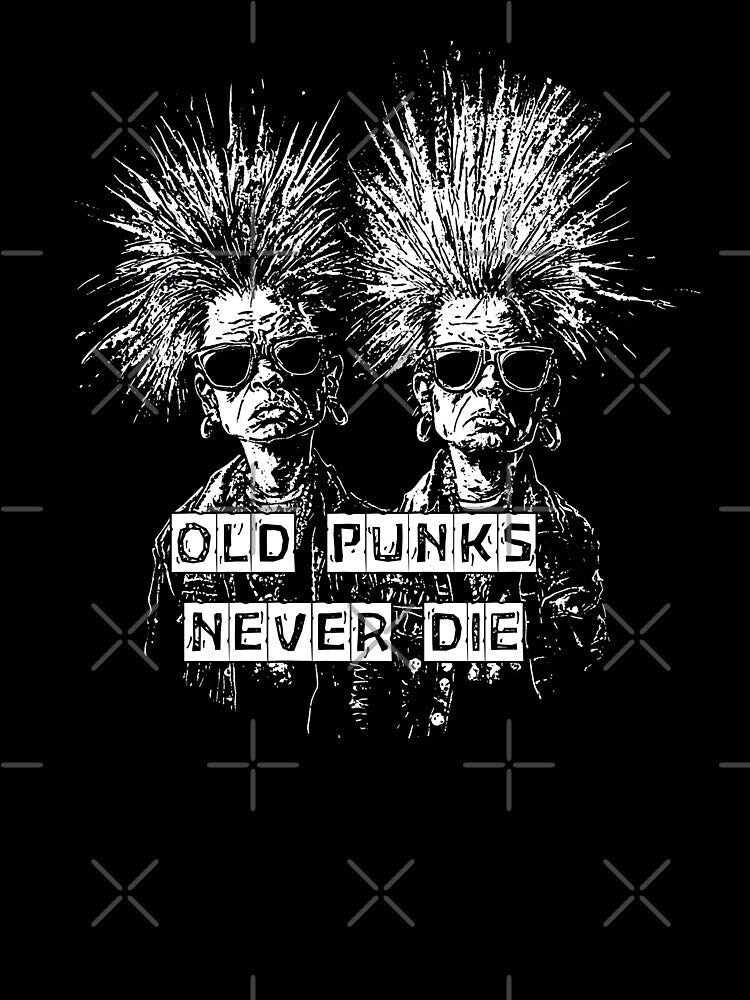 Old Punks Never Die Black & White Design Shirt