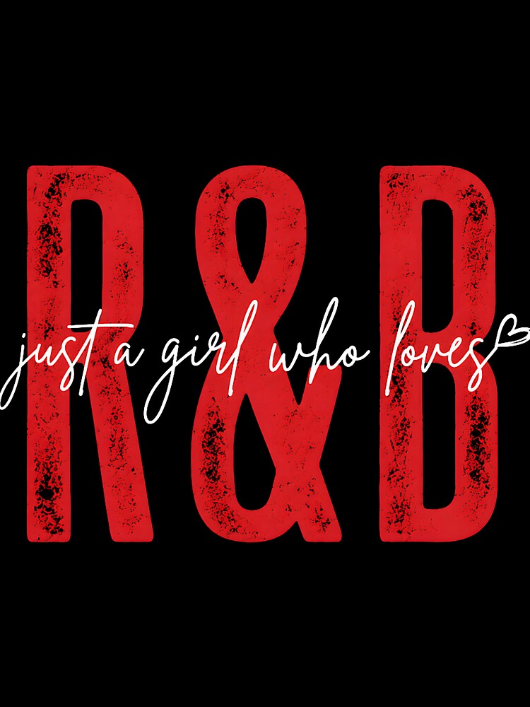 Just A Girl Who Loves R&B Music Fan Shirt