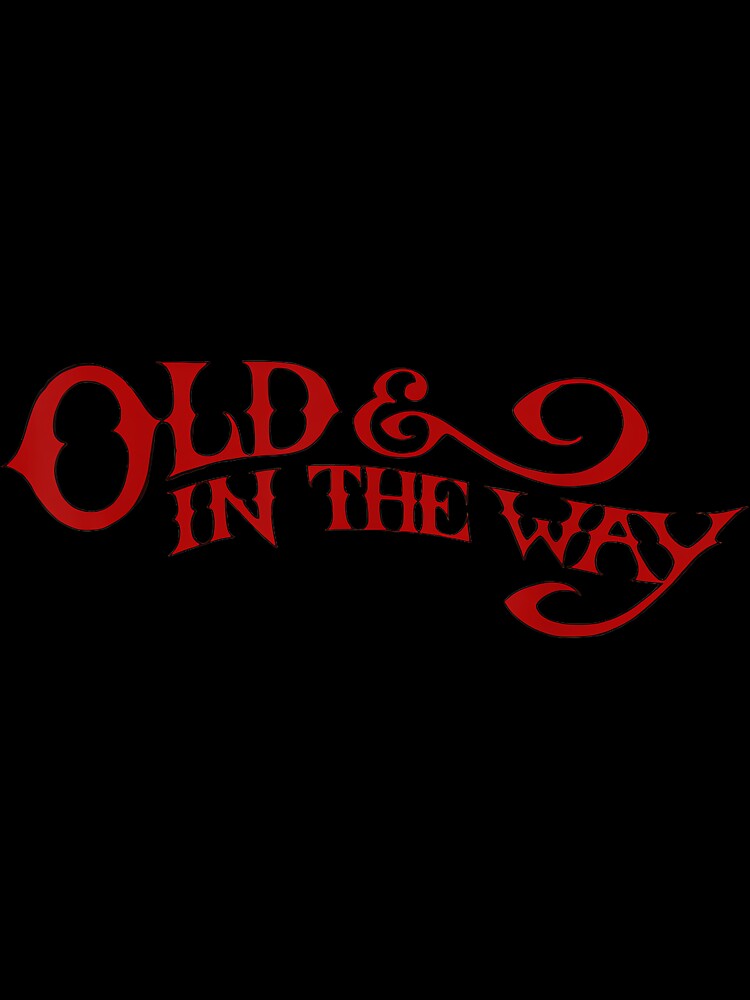 Old And In The Way! Shirt