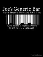 Joe's Generic Bar - Austin Tx Sixth Street Shirt