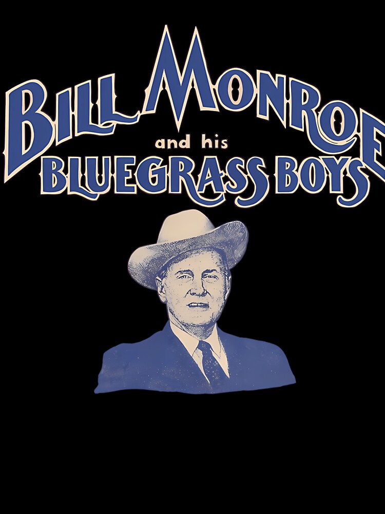 Bill Monroe And His Bluegrass Boys Logo Shirt