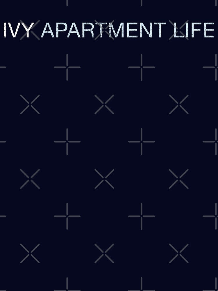 IVY Apartment Life Shirt