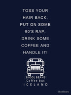 Handle It With Coffee And Rap Shirt