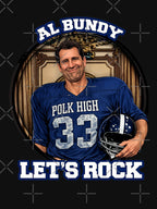 Al Bundy - Lets Rock Shirt