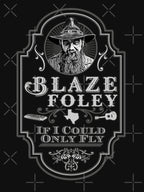 Blaze Foley ' If I Could Only Fly' Tribute Shirt