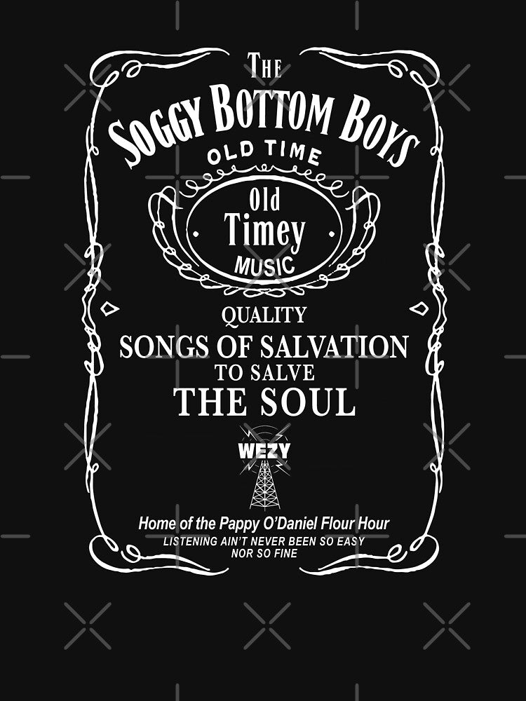 O Brother Where Art Thou The Soggy Bottom Boys Funny Movie Shirt