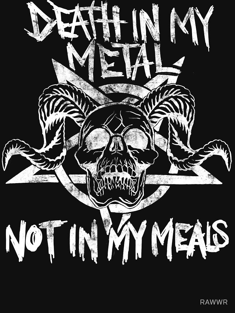 Vegan Metalhead - Death In My Metal Not In My Meals Shirt