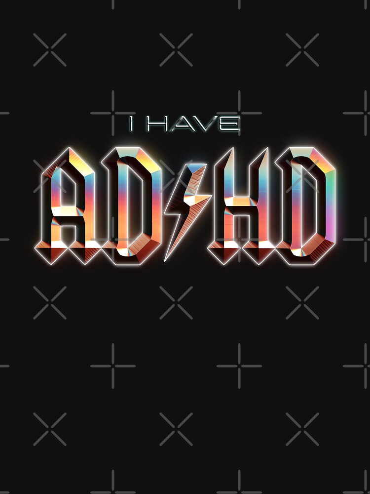 I Have ADHD Rock Music Parody Shirt
