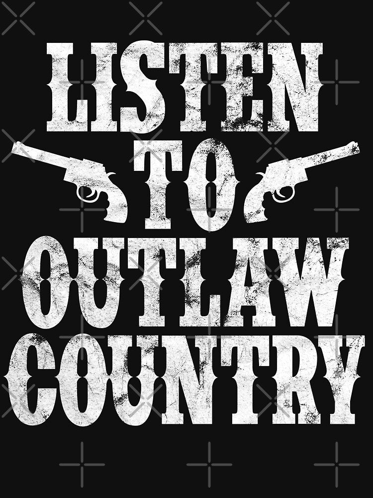 LISTEN TO OUTLAW COUNTRY Shirt