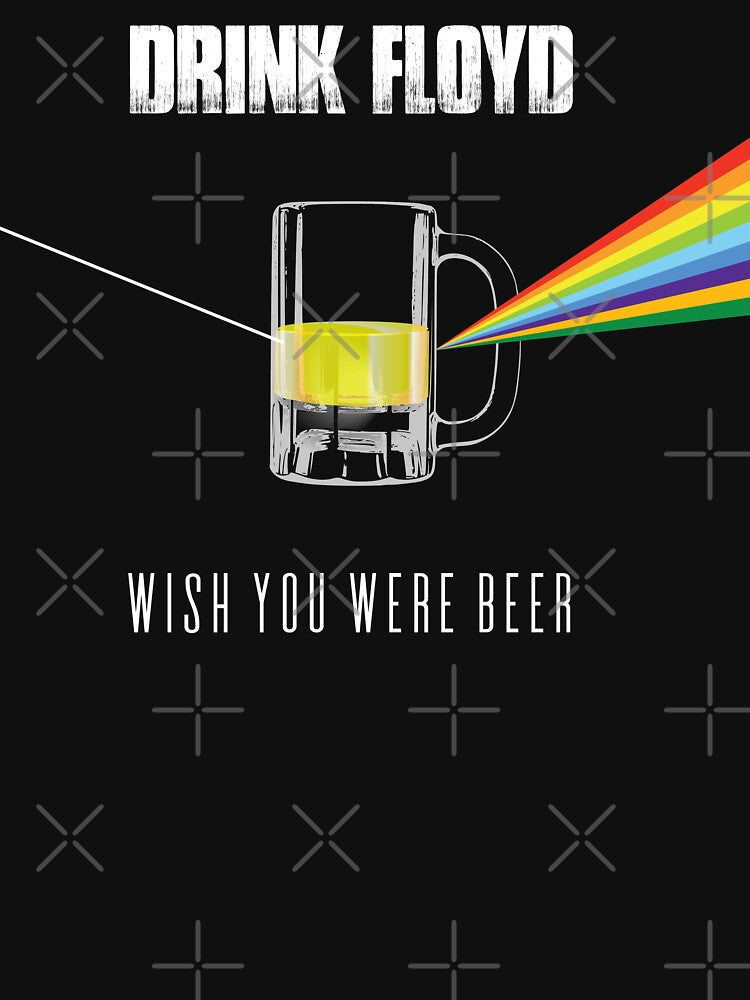 Drink Floyd British Rock Band Wish You Were Beer Funny Music Design Shirt