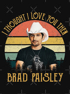I Thought I Love You Then Shirt