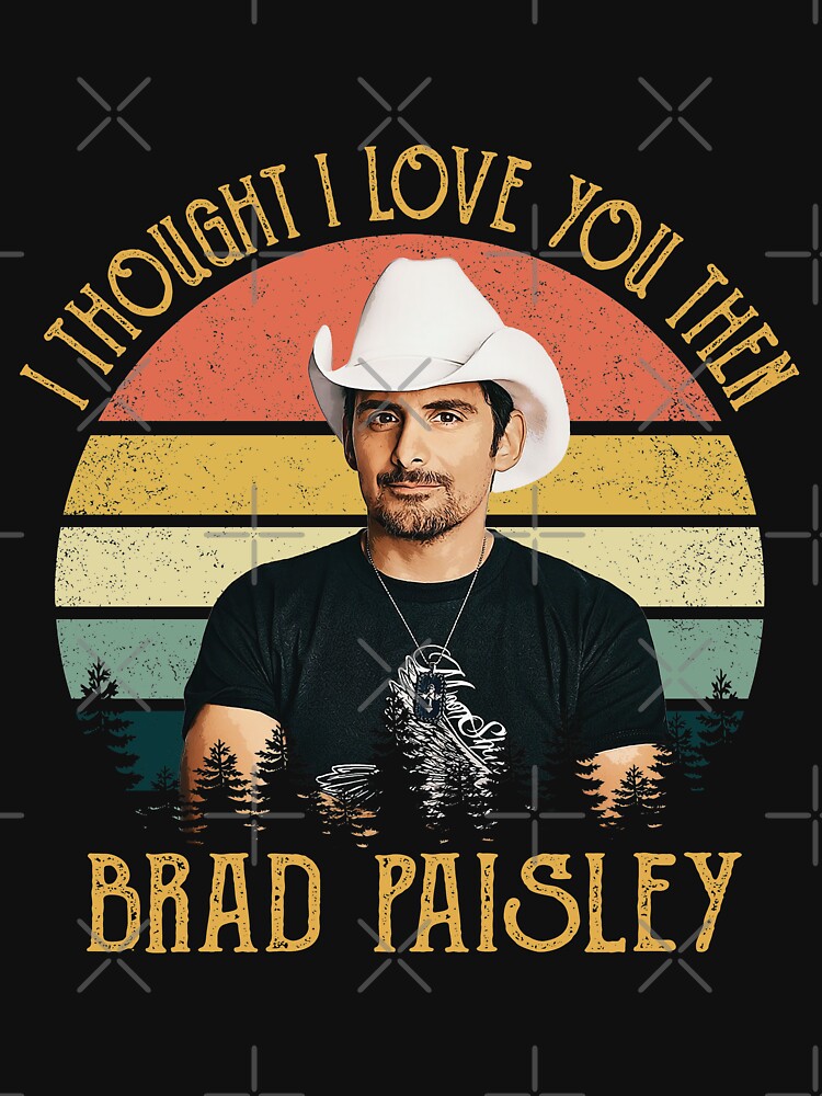 I Thought I Love You Then Shirt