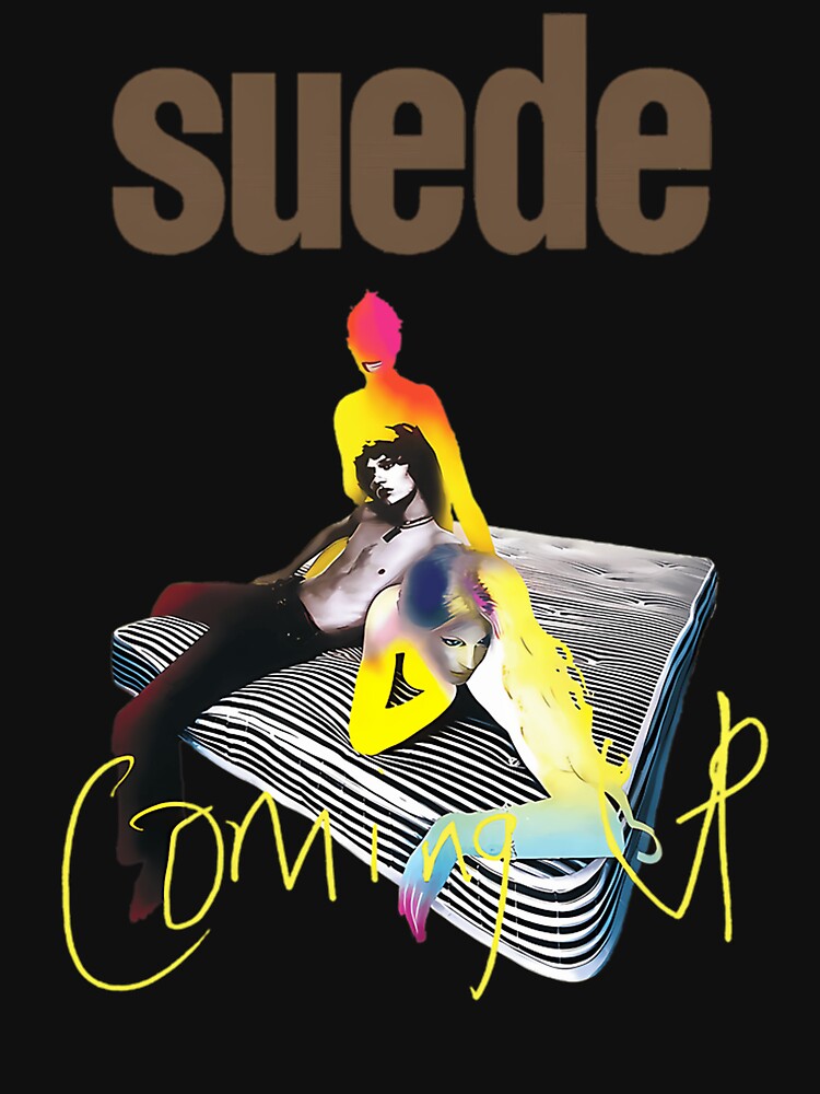 Suedes - Caming Up Shirt