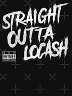 STRAIGHT OUTTA LOCASH Shirt