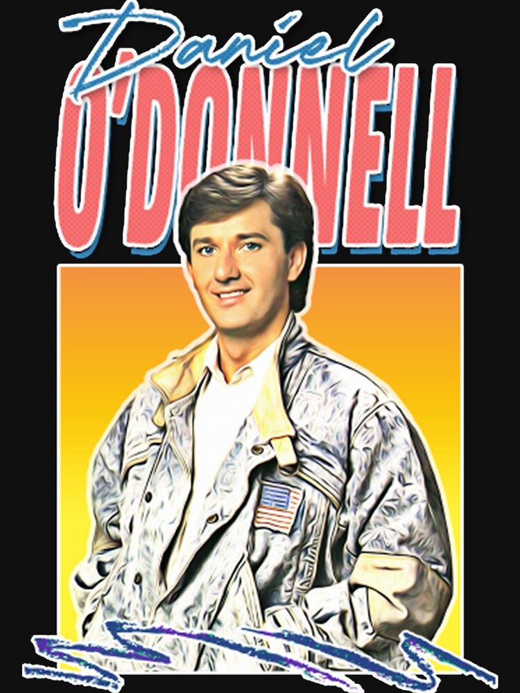 Sexy Daniel O'Donnell Retro 80s Fan Design Shirt