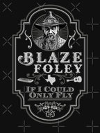 Blaze Foley Tribute If I Could Only Fly Shirt