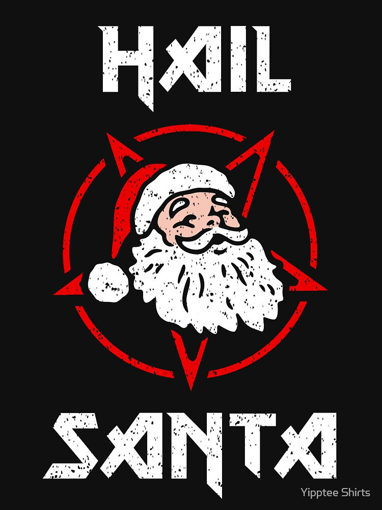 Hail Santa Shirt