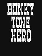 Honky Tonk Hero Shirt
