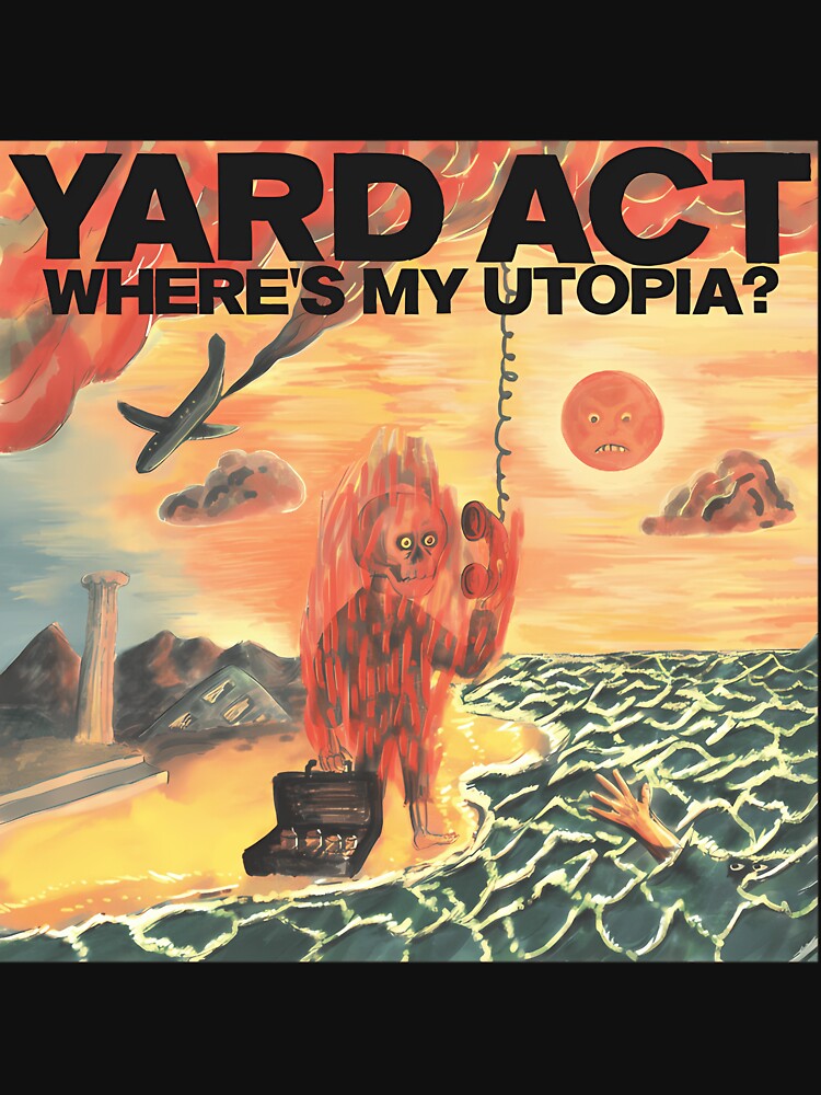 Yard Act Wheres My Utopia Shirt
