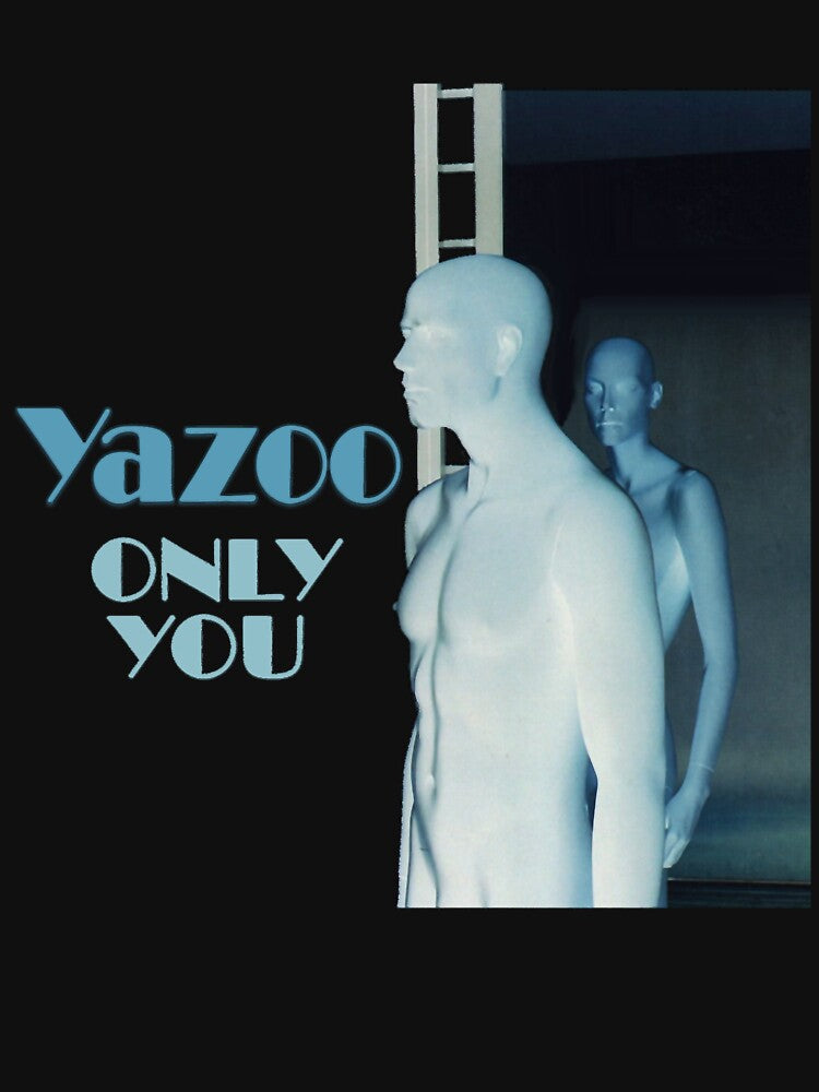 Only You-Yaz-Yazoo Shirt