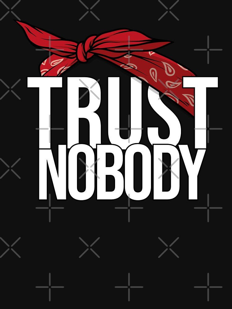 Trust Nobody Old School Hip Hop West Coast Hip Hop Shirt